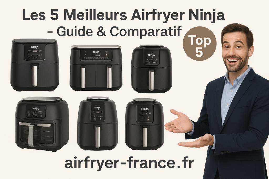Meilleurs Airfryer Ninja